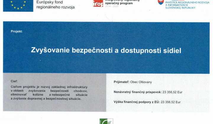 Aktuality / Zvyšovanie bezpečnosti a dostupnosti sídiel - foto