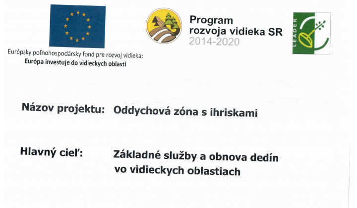 Projekt Oddychová zóna s ihriskami je podporovaný Európskym poľnohospodárskym  fondom pre rozvoj vidieka. 